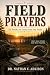 Field Prayers by Nathan Adkison