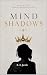 Mind Shadows: Tales of Love...