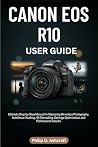 Canon EOS R10 Use...
