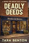 Deadly Deeds by Tara Benton