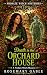 Death in the Orchard House:...