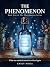 The Phenomenon : A MM Mpreg Romance (The Phenomenon Series Book 1)