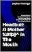 Headbutt A Mother %#$@^ In ...