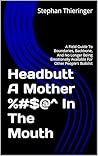 Headbutt A Mother...