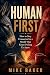 Human First: How to Stay Co...