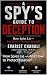 A Spy's Guide to Deception:...