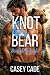 Knot Her Bear: Deutsche Aus...