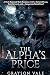 The Alpha's Price: A Dark R...