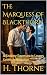 The Marquess of Blackthorn:...