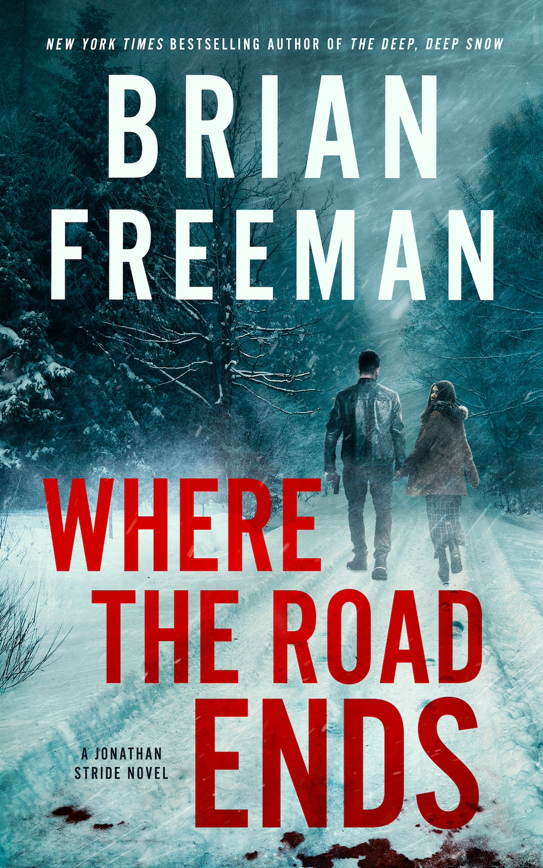 Where the Road Ends (The Jonathan Stride Series)
