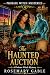 The Haunted Auction: The Ps...
