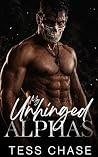 My Unhinged Alpha...