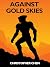 Against Gold Skies