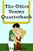 The Other Team's Quarterback