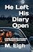 He Left His Diary Open: A G...