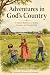 Adventures in God's Country by Amanda Evinger Adventures in God's Country by Amanda Evinger