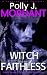 The Witch and the Faithless (The Cursed Village #3)