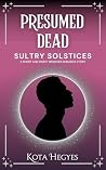 Presumed Dead by Kota Hegyes
