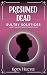 Presumed Dead by Kota Hegyes