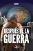 Después de la Guerra by m. a. lafoz