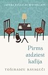 Pirms atdziest ka...