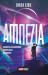 Amnezia by Diana Cibu
