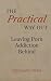 The Practical Way Out: Leav...
