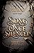 Song of the Once Silenced: ...