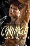 Carnage: An MM Contemporary Romance (Crestvale Killers) Carnage: An MM Contemporary Romance (Crestvale Killers)