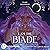 I Am the Blade: House of Bl...