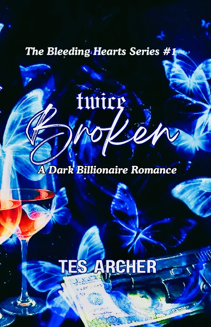 Twice Broken (Bleeding Hearts, #1)