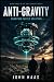 ANTI-GRAVITY Quantum Puzzle...