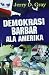 Demokrasi Barbar ala Amerika by Jerry D. Gray