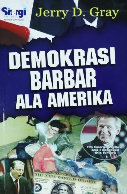 Demokrasi Barbar ala Amerika