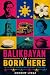 Balikbayan to Born Here: A ...