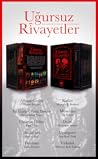 Uğursuz Rivayetler