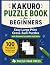 Kakuro Puzzle Book for Beginners by Puzzle Page Press