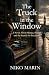 The Truck in the Window by Niko Martin