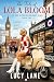 The Tale of Lola Bloom (Tim...
