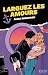 Larguez les amours by Alicia Thompson