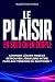 Le Plaisir en solo ou en co...