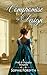 A Compromise by Design: A Pride and Prejudice Variation (Happily Ever After Pride and Prejudice Variations)