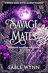 Savage Mates: A R...