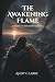 The Awakening Flame by Andy Clarke
