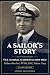 A Sailor's Story: An Autobi...