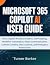 Microsoft 365 Copilot AI Us...