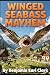 Winged Sea Bass Mayhem.