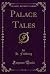 Palace Tales by H. Fielding