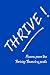Thrive! by Bill Van Buskirk
