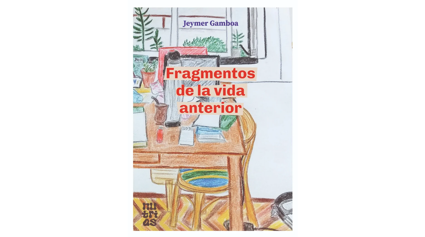 Fragmentos de la vida anterior